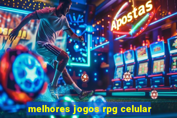 melhores jogos rpg celular